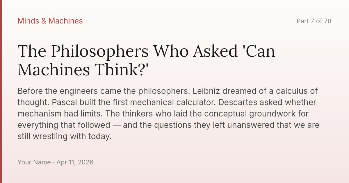 The Philosophers Who Asked 'Can Machines Think?'